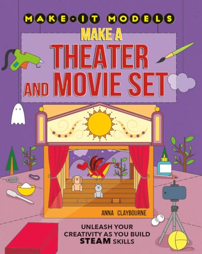 Make a Theater and Movie Set (Make-it Models)